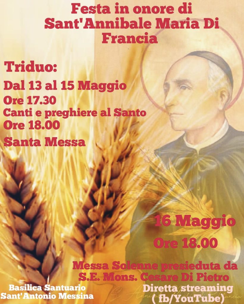 News Festa SANT'ANNIBALE MARIA DI FRANCIA  16 maggio, Santuario S. Antonio in Messina