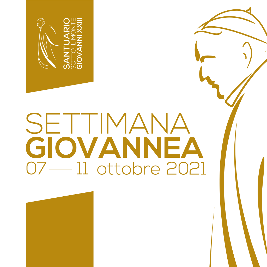 Al Santuario Giovanni XXIII di Sotto il Monte (BG) la Settimana Giovannea dal 7 all'11 Ottobre