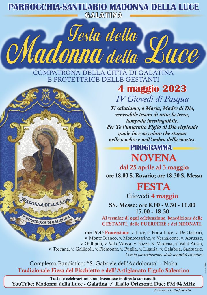 Festività della Madonna della Luce e della Madonna del Rosario nel Santuario Parrocchia della Luce di Galatina (LE), 4 e 8 maggio 2023.