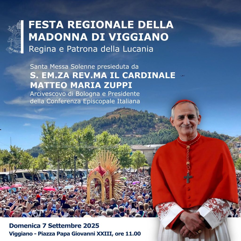 Alle prossime celebrazioni della Festa regionale della Madonna di Viggiano (PZ), previste per il 7 settembre, presiederà Sua Em.za Rev.ma il Cardinale Matteo Maria Zuppi, Presidente della Conferenza Episcopale Italiana.