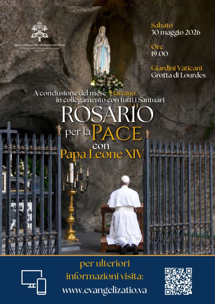 Il Santo Padre Papa Leone XIV invita tutti i Santuari del mondo a collegarsi con la Grotta di Lourdes dello Stato della Città del Vaticano per la recita del Santo Rosario, per impetrare la pace nel mondo, il 30 maggio alle ore 19. Leggere le informazioni per il videocollegamento.