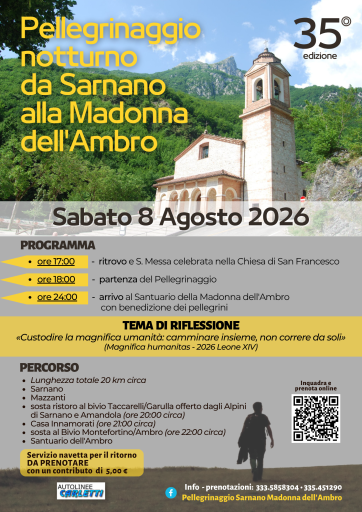 Pellegrinaggio notturno da Sarnano (MC) al Santuario della Madonna dell'Ambro di Montefortino (FM), sabato 8 agosto 2026. Tema: «Custodire la magnifica umanità: camminare insieme, non correre da soli».