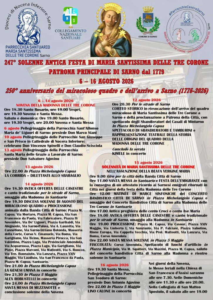 Solenne Festa in onore di Maria Santissima delle Tre Corone, dal 6 al 16 agosto 2026, nell'omonimo Santuario-Parrocchia della città di Sarno (SA).