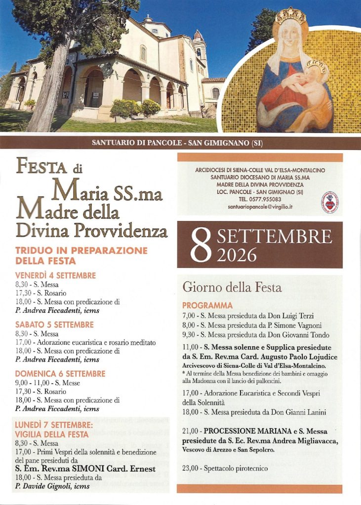 Festa di Maria SS.ma Madre della Divina Provvidenza, nell'omonimo Santuario di Pancole di San Gimignano (SI), 8 settembre 2026.